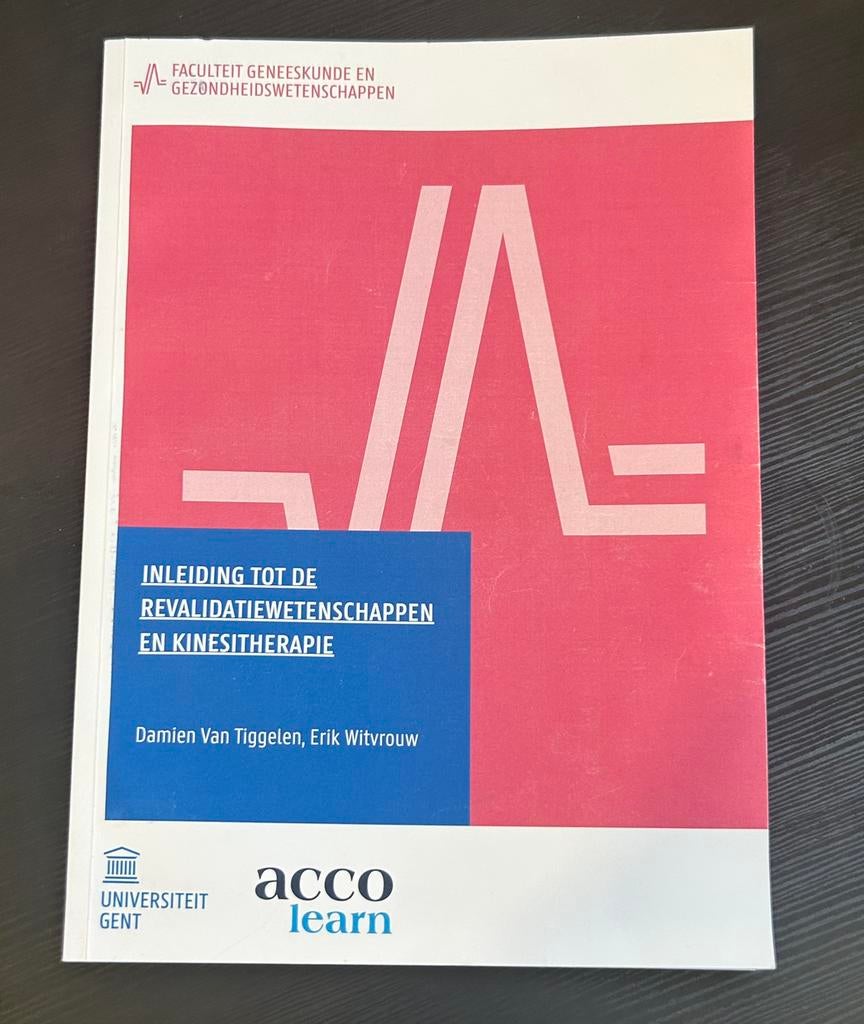 Inleiding tot de revalidatiewetenschappen en kinesitherapie, Boeken, Ophalen, Damien Van Tiggelen; Erik Witvrouw