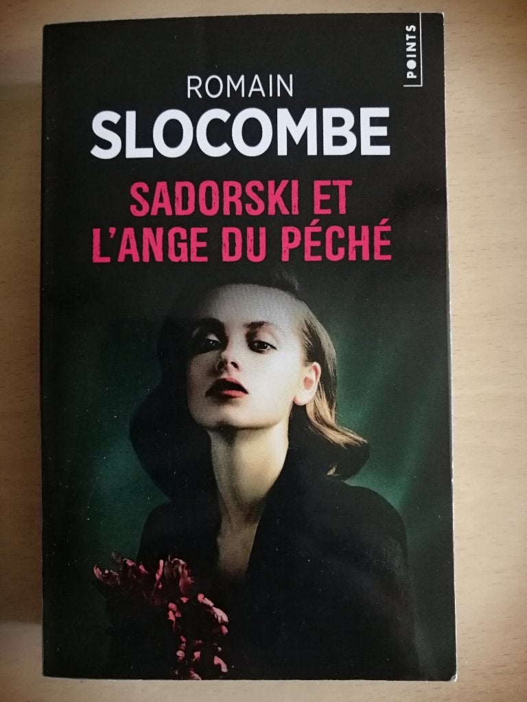 Sadorski et l'ange du péché de Romain Slocombe, Enlèvement ou Envoi