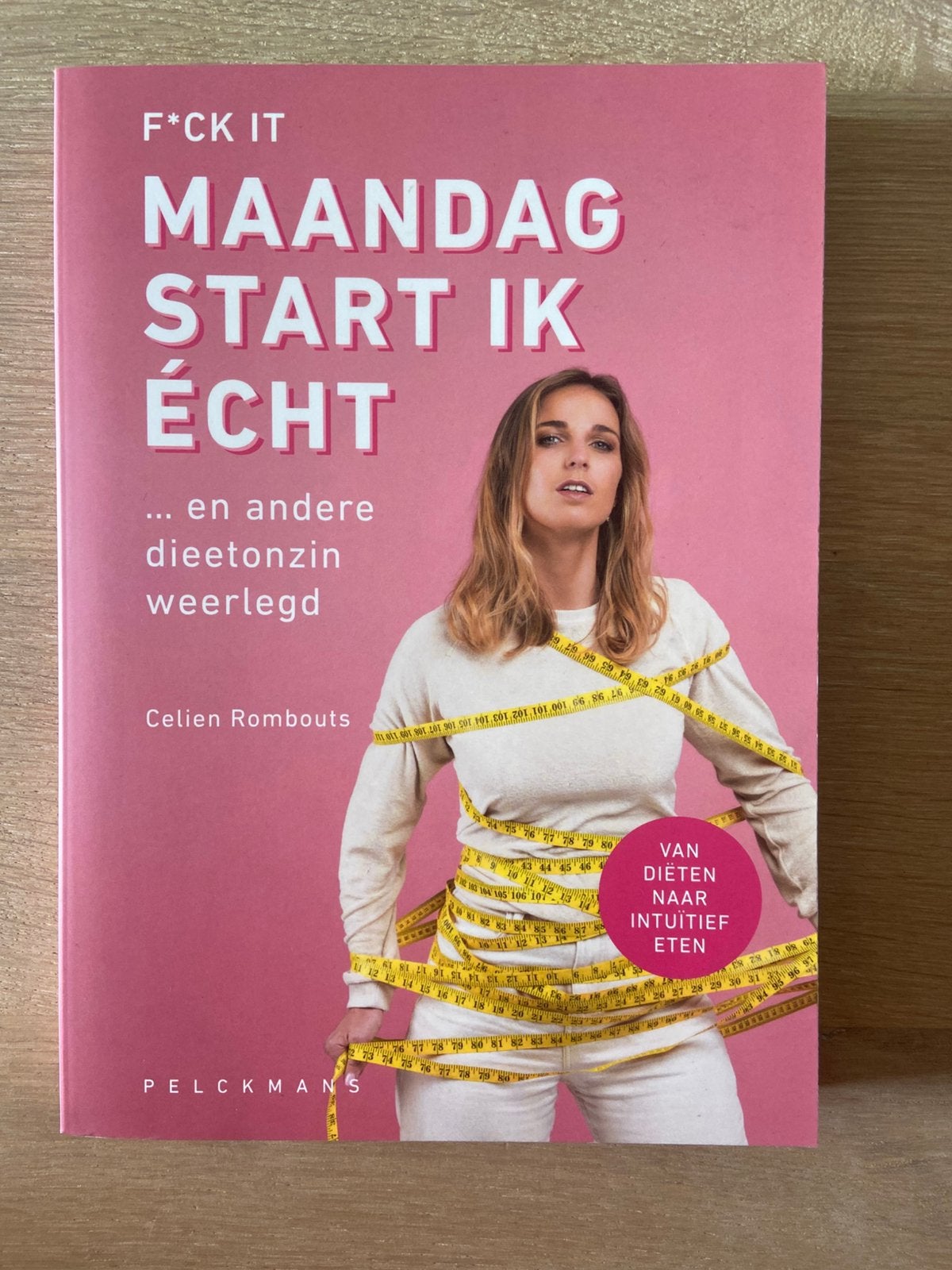 Celien Rombouts - F*ck it, maandag start ik écht, Livres, Santé, Diététique & Alimentation, Neuf, Celien Rombouts, Enlèvement