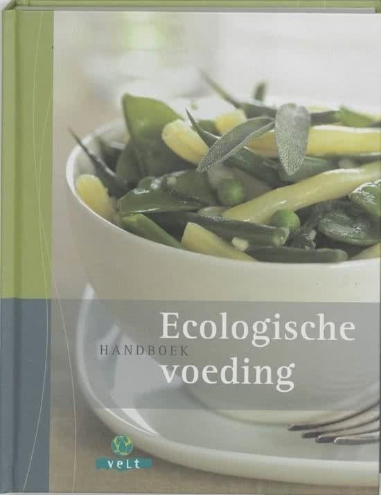 Handboek ecologische voeding, Diana Lauwers, Boeken, Kookboeken, Zo goed als nieuw, Gezond koken, Vegetarisch, Verzenden