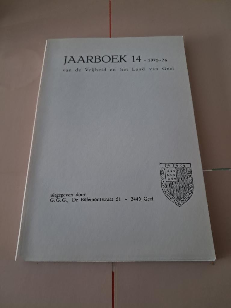 GEEL : JAARBOEK  14  +  JAARBOEK 15, Enlèvement, 1960 à 1980, Anvers