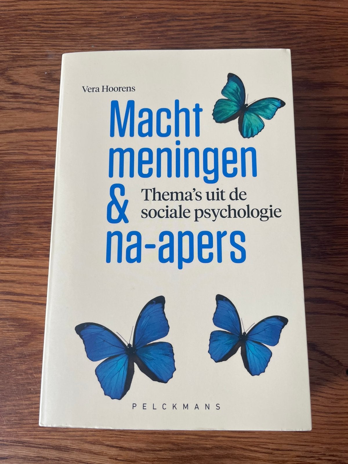 Vera Hoorens - Macht, meningen en na-apers, Ophalen of Verzenden, Gelezen, Vera Hoorens