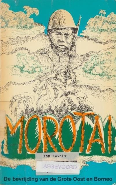 (a495) Morotai, de bevrijding van de Grote Oost en Borneo, Ophalen of Verzenden, Gelezen