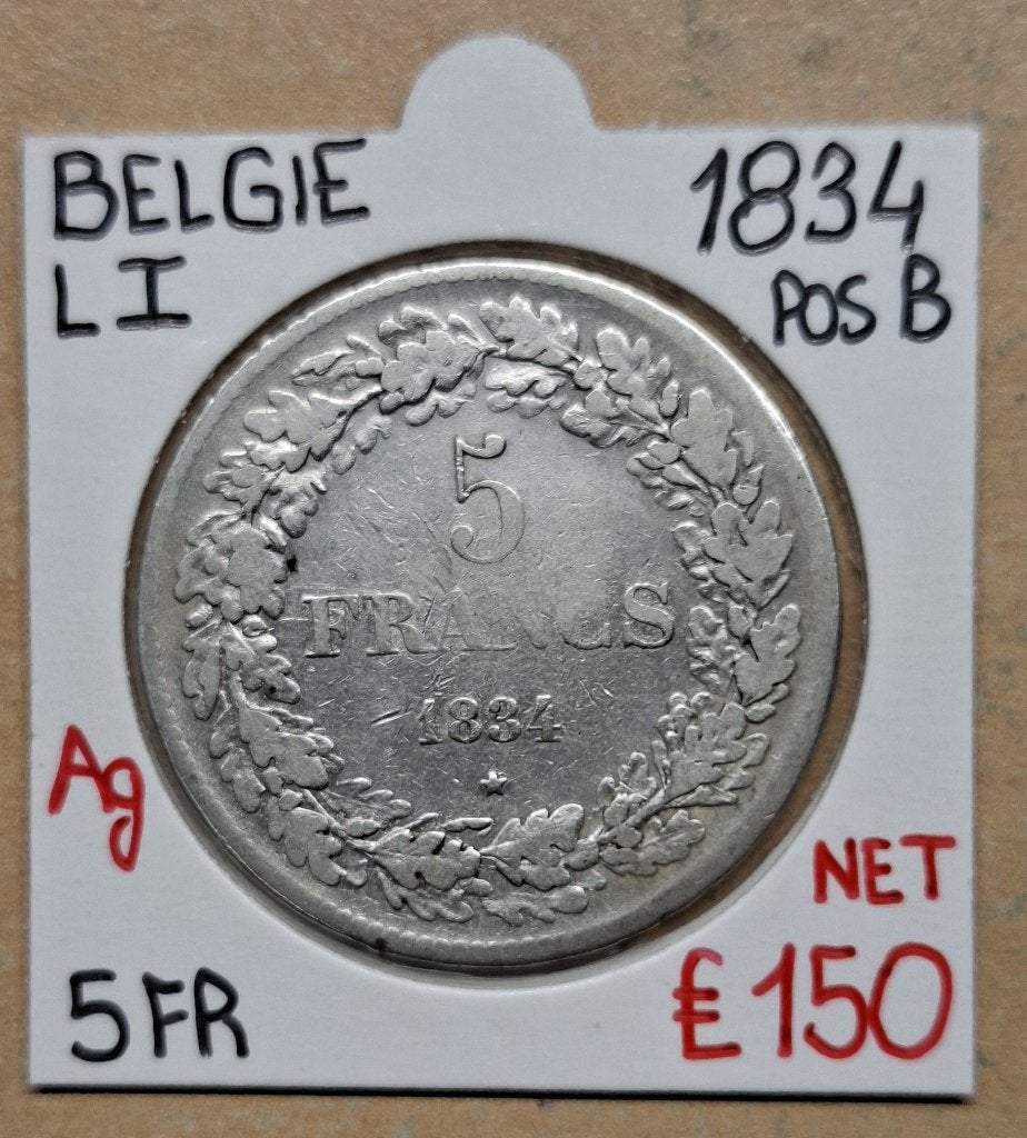 5 FR  1834   POS.B    LEOPOLD I     BELGIE   ZILVER  € 150, Zilver, Ophalen of Verzenden, Losse munt, Zilver