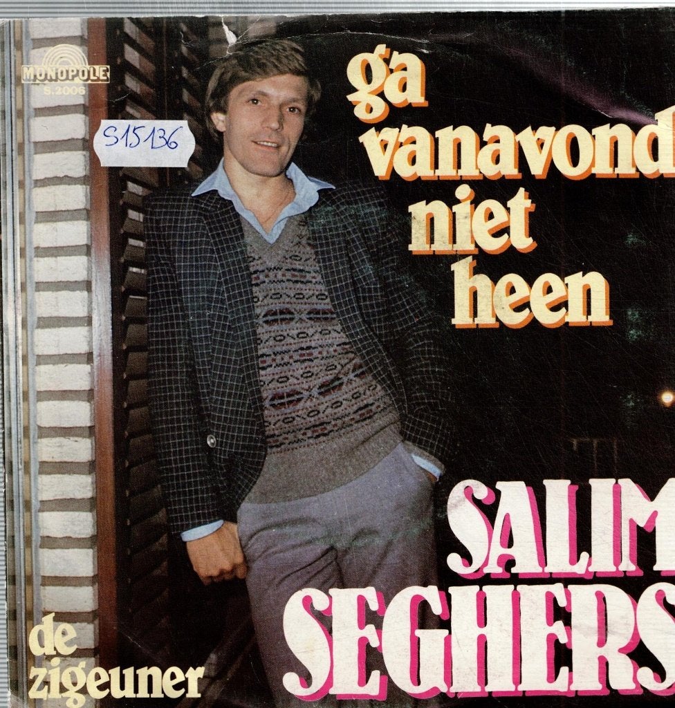 Vinyl, 7"  /  Salim Seghers – Ga Vanavond Niet Heen, CD & DVD, Vinyles | Autres Vinyles, Enlèvement ou Envoi, 7 inch, Autres types
