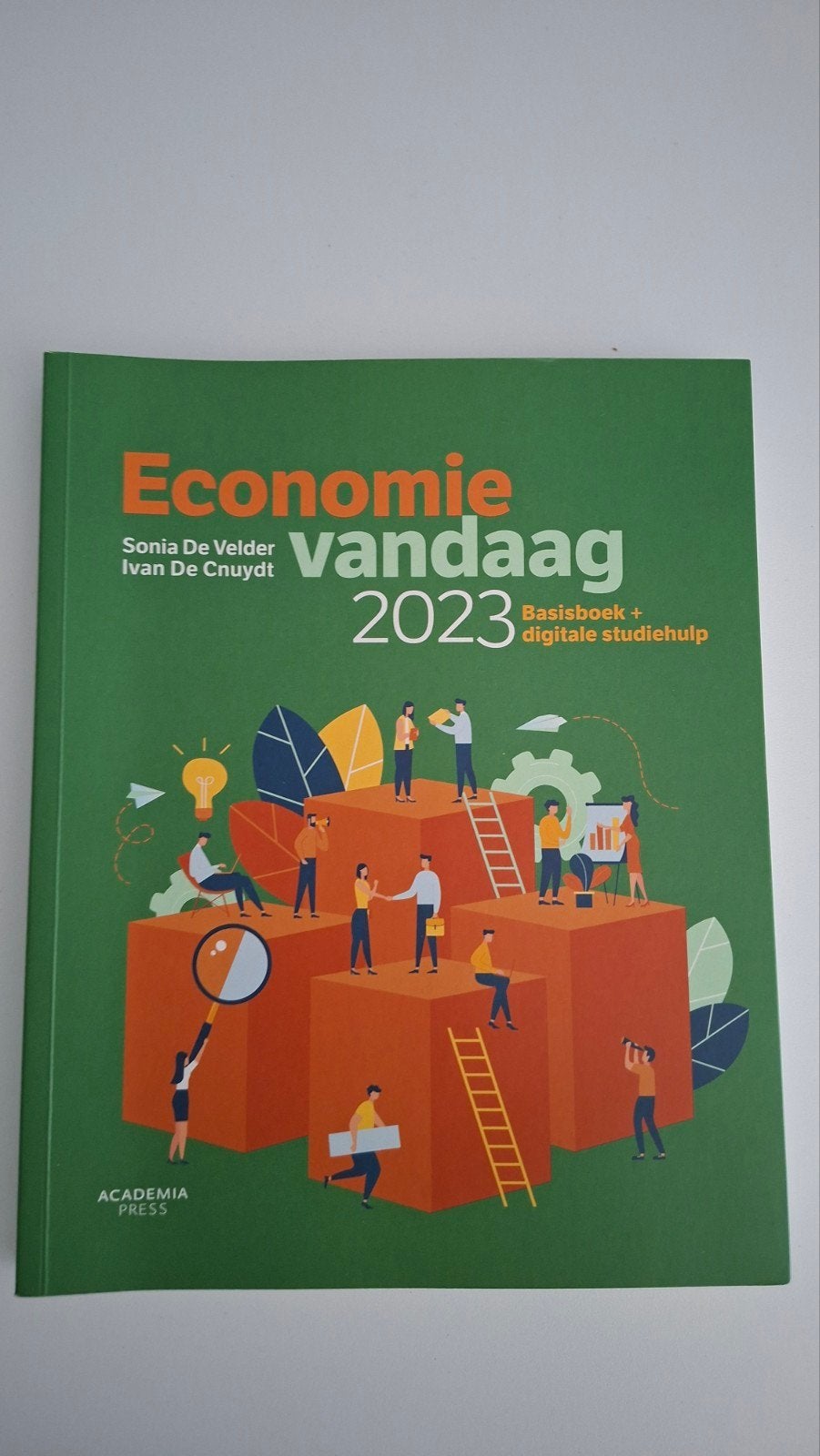 Economie vandaag 2023 - Ivan De Cnuydt, Enlèvement ou Envoi, Ivan De Cnuydt; Sonia De Velder