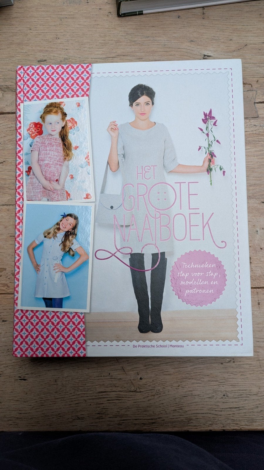 Ethelka Dexters - Het grote naaiboek, Boeken, Ophalen of Verzenden, Ethelka Dexters; Gonda Francois