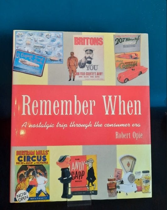 Remember When: A Nostalgic Trip Through the Consumer Era, Ophalen of Verzenden, Zo goed als nieuw, Overige onderwerpen, Robert Opie