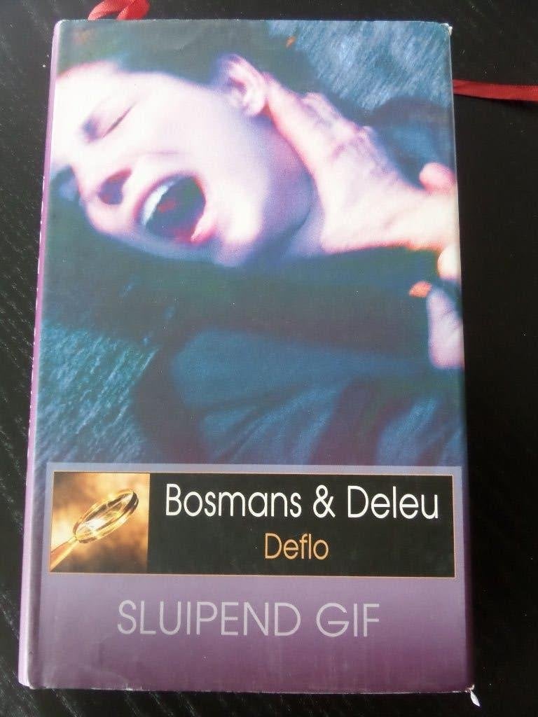 Boek Bosmans & Deleu 'Sluipend Gif', Gelezen, Ophalen of Verzenden, Deflo, België