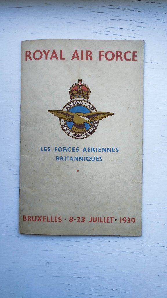 Royal Air Force Expo  8 au 23 juillet 1939 Bxl - Catalogue, Verzenden, Luchtmacht, Boek of Tijdschrift