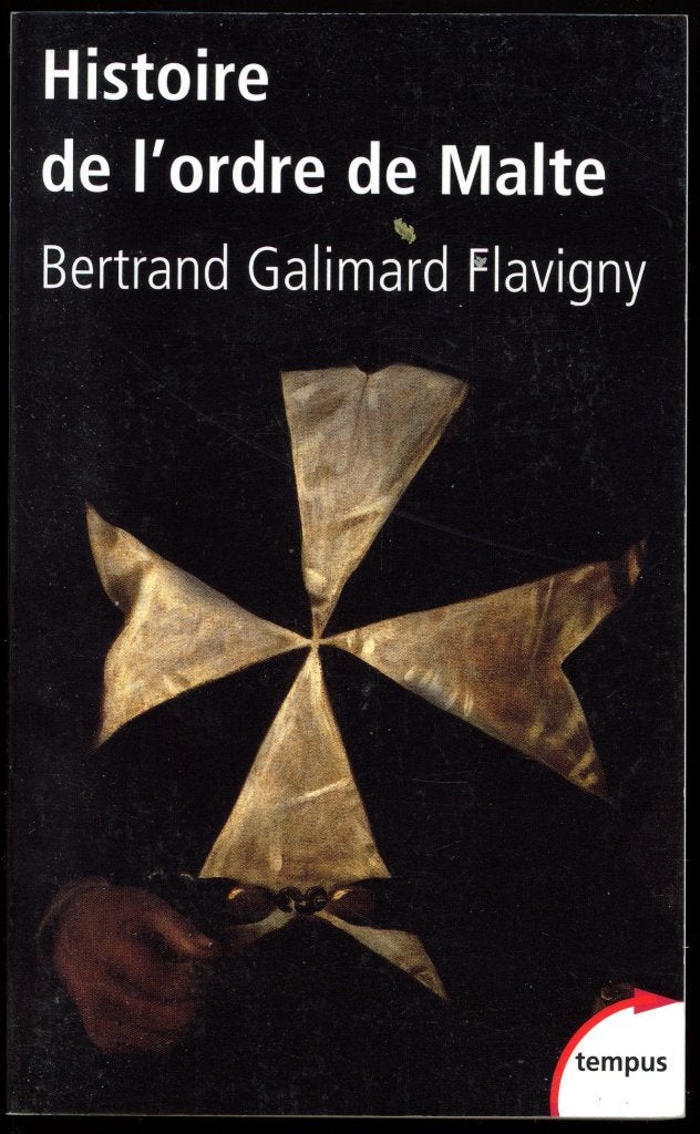 Histoire de l'Ordre de Malte  Galimard-Flavigny, Ophalen of Verzenden, Zo goed als nieuw, Bertrand Galimard Flavigny, Maatschappij en Samenleving