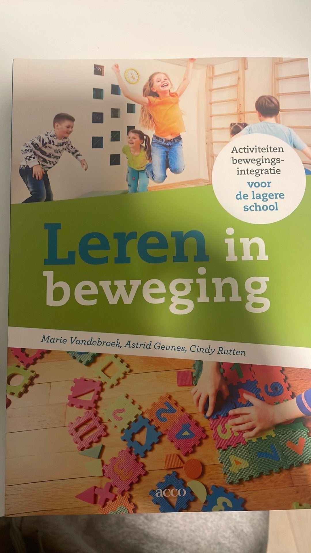 Cindy Rutten - Leren in beweging, Boeken, Ophalen, Overige vakken, Cindy Rutten; Marie Vandebroek; Dorien Wassink