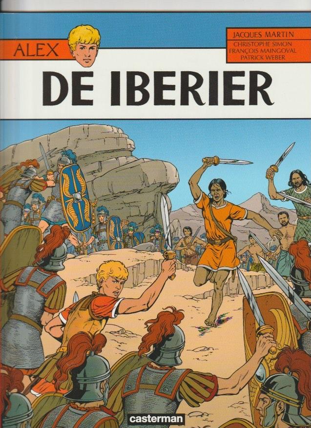 ALEX N26 "DE IBERIER"- EERSTE DRUK VAN 2007 NIEUWSTAAT, Neuf, Enlèvement ou Envoi, Une BD, Jacques Martin