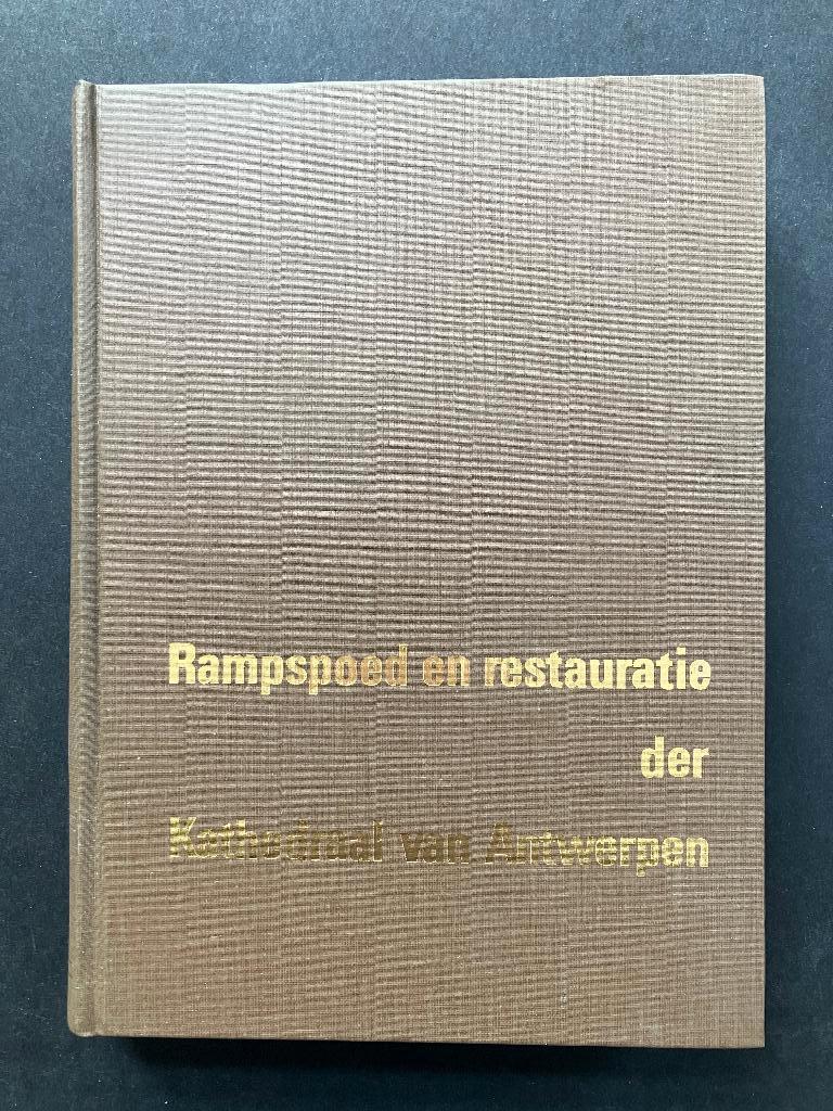 Rampspoed en restauratie der Kathedraal van Antwerpen, Boeken, Ophalen