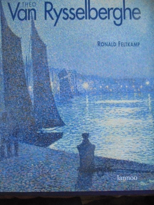 Theo van Rysselberghe  1  1862 - 1926   Monografie, Verzenden, Nieuw, Schilder- en Tekenkunst