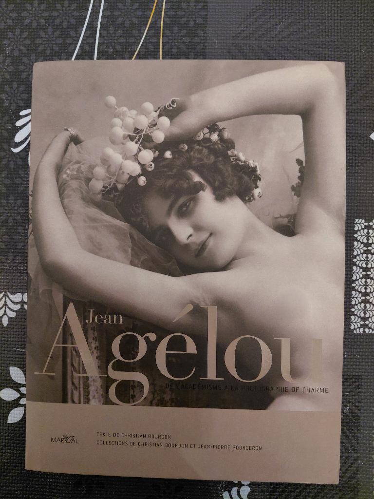 Jean Agelou De l'académisme à la photographie de charme +18, Enlèvement ou Envoi, Comme neuf, Christian Bourdon, Photographie général