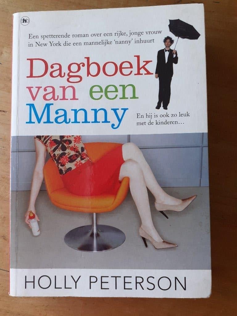 Boek ‘Dagboek van een Manny´ van Holly Peterson, Gelezen, Holly Peterson, Ophalen of Verzenden, Amerika