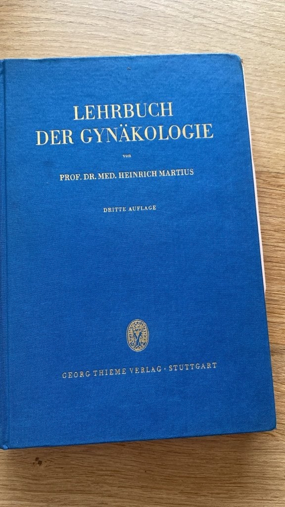 Lehrbuch der Gynäkologie — Martius — 3e édition, Enlèvement ou Envoi, Utilisé, Sciences naturelles