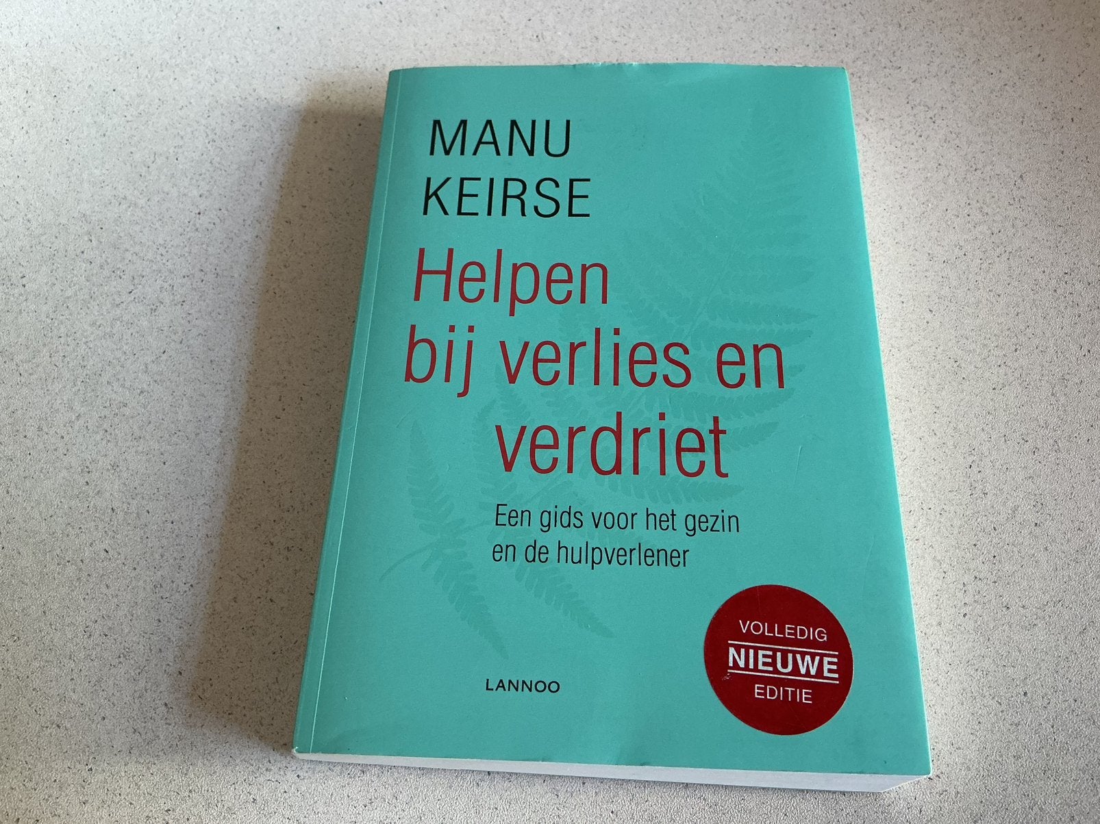 Manu Keirse - Helpen bij verlies en verdriet, Boeken, Ophalen, Manu Keirse