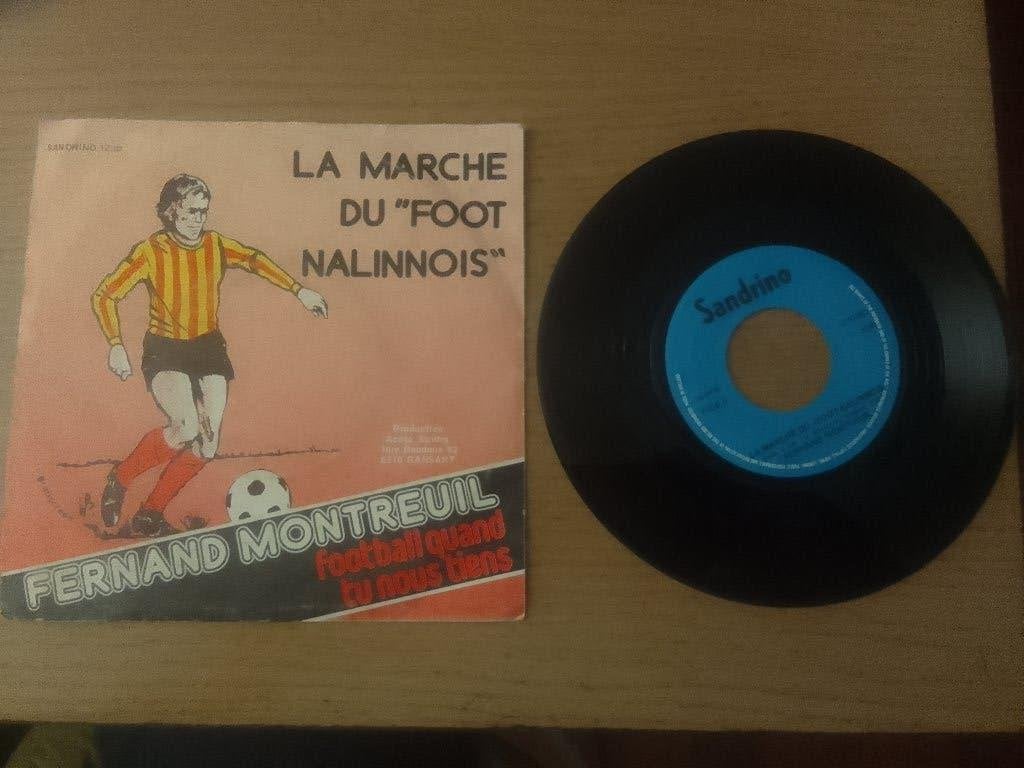 45T La Marche du foot NALINNOIS 1980 Fernand MONTREUIL BE, CD & DVD, Envoi, Utilisé
