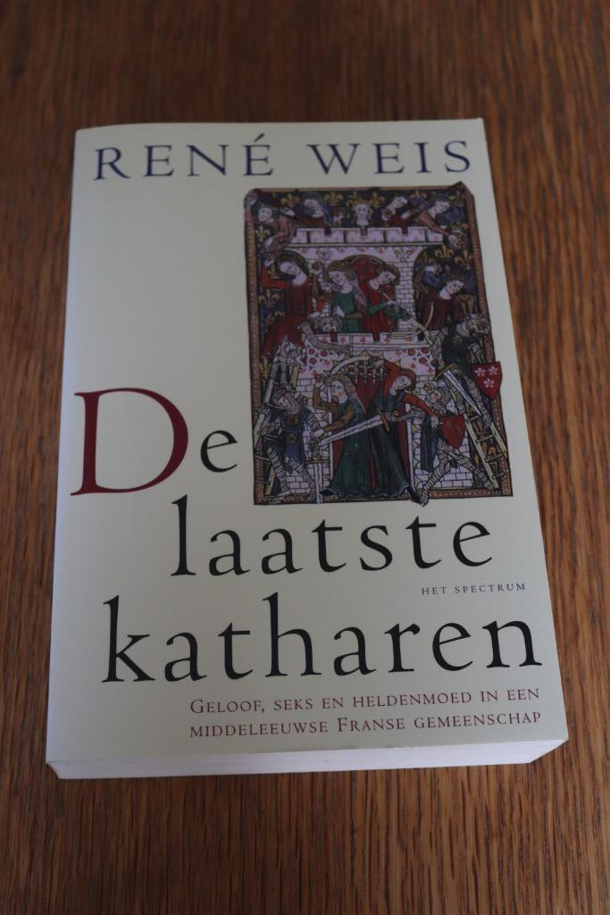 De laatste katharen (Auteur : René Weis), Boeken, Ophalen of Verzenden, Nieuw, René Weis
