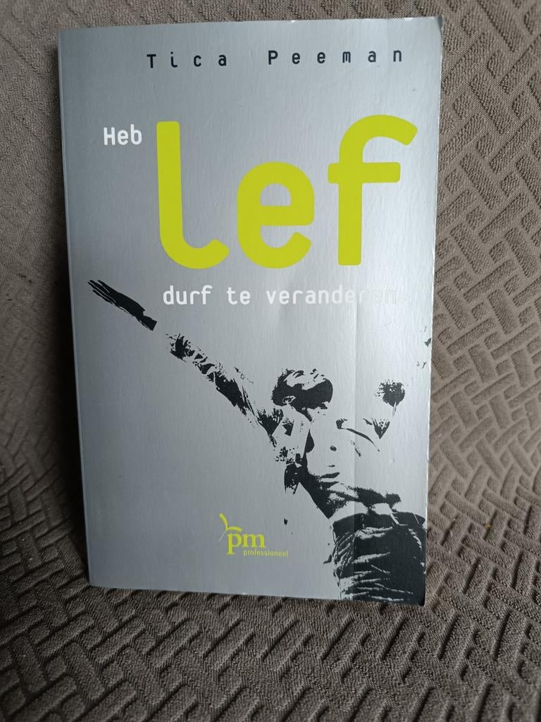 Tica Peelman : Heb lef durf te veranderen, Enlèvement ou Envoi