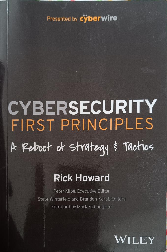 Cybersecurity First Principles : Rick Howard : GRAND FORMAT, Ophalen of Verzenden, Gelezen, Overige onderwerpen, Rick Howard