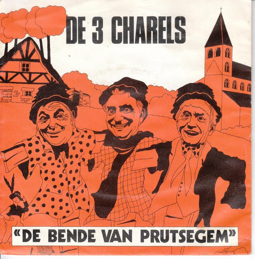 De Bende van Preutsegem van de 3 Charels, CD & DVD, Vinyles Singles, Single, En néerlandais, 7 pouces, Envoi