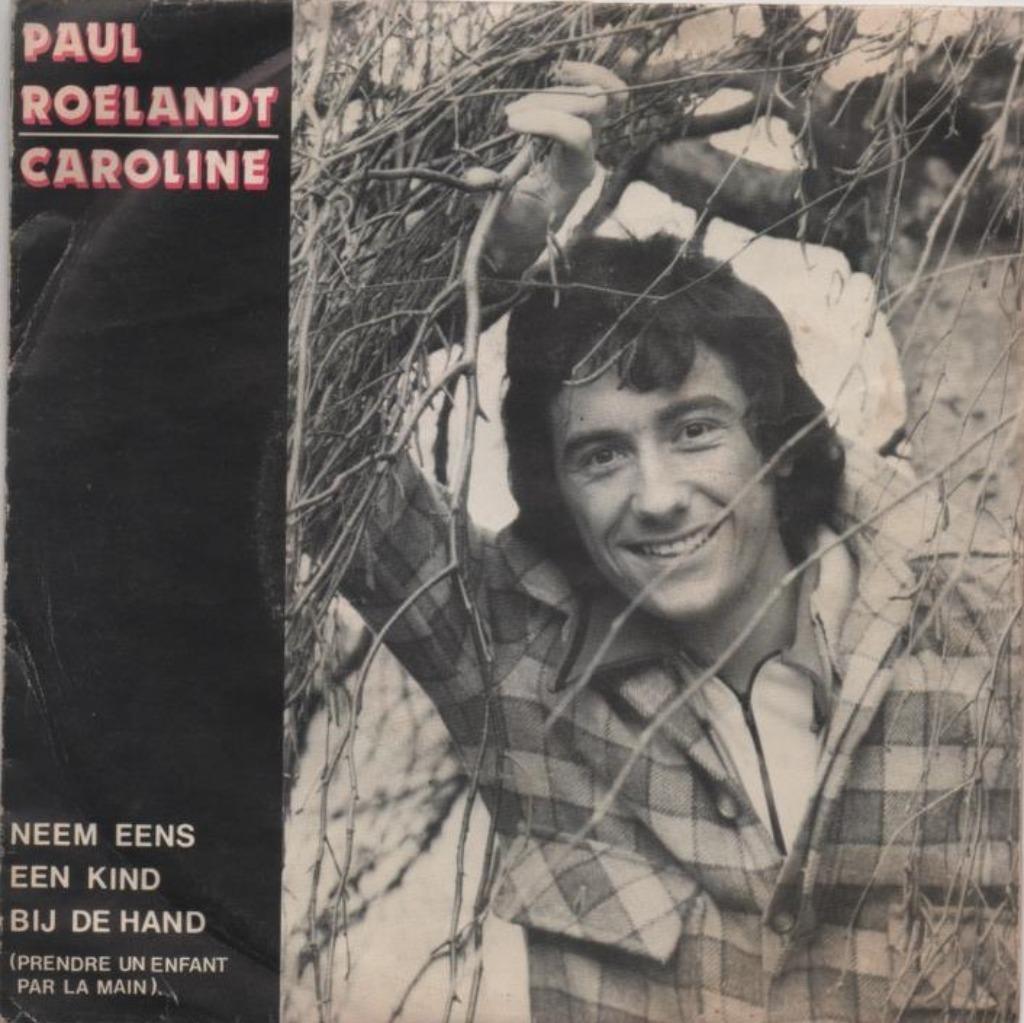 45t Paul Roelandt - Caroline (Nieuwstaat), Ophalen of Verzenden, Zo goed als nieuw, Overige formaten, Overige genres
