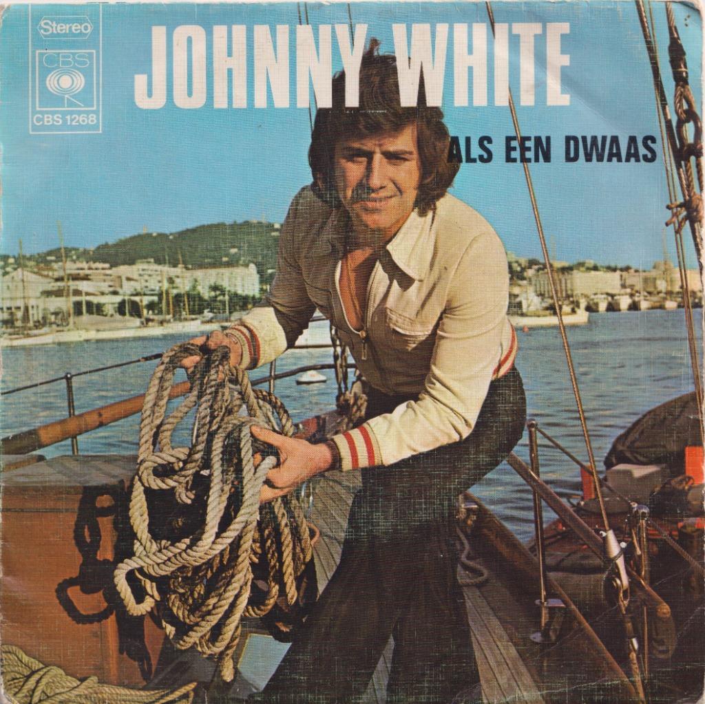 Johnny White – Als een dwaas / Geen geweld - Single, Enlèvement ou Envoi, Utilisé, En néerlandais