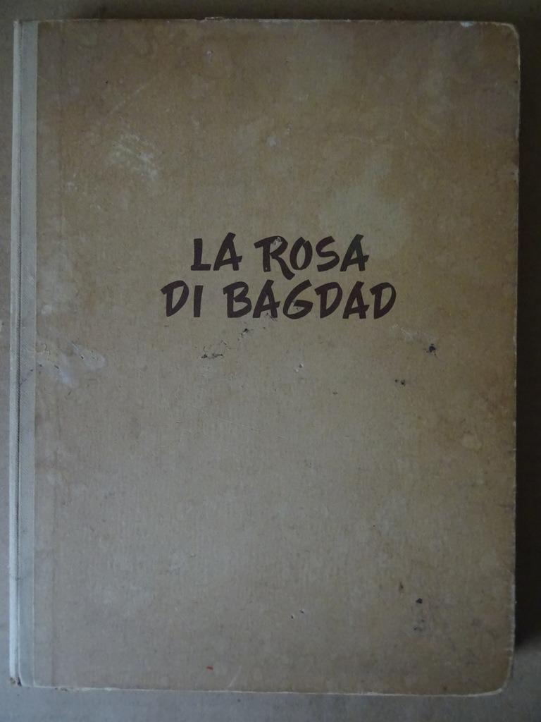 Anton Gino Domeneghini La rosa di Bagdad 1e druk 1949, Boeken, Gelezen, Film- of Tv-bewerking, Ophalen of Verzenden, Anton Gino Domeneghini
