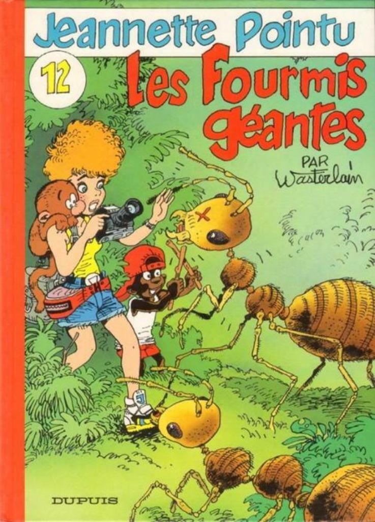 Jeannette Pointu 12 Les fourmis géantes EO Wasterlain, Une BD, Enlèvement ou Envoi, Comme neuf