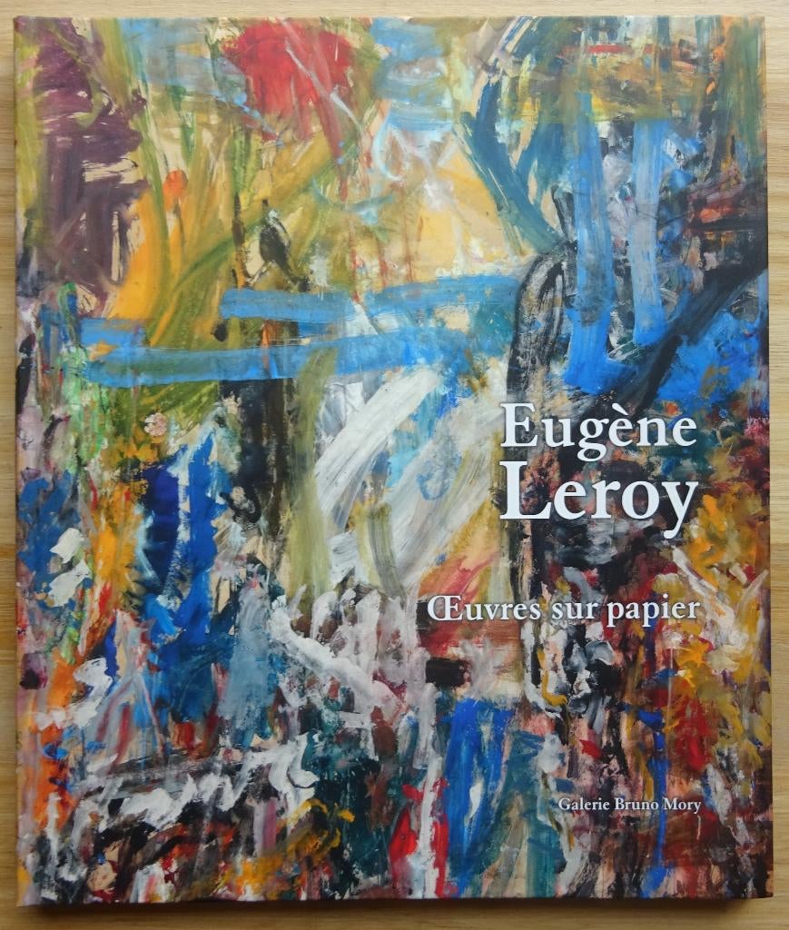 Eugène Leroy, Galerie Bruno Mory, 2010, Boeken, Kunst en Cultuur | Beeldend, Zo goed als nieuw, Schilder- en Tekenkunst, Ophalen of Verzenden