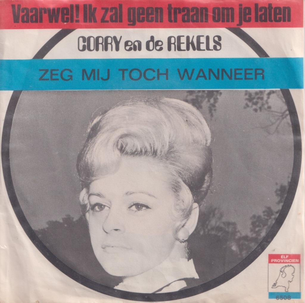 Corry en de Rekels – Vaarwel! Ik zal geen traan om je laten, Ophalen, Gebruikt, 7 inch, Single