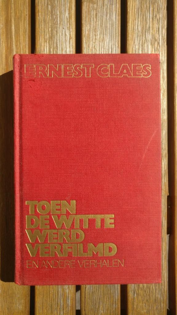 Ernest Claes, 'Toen De Witte werd verfilmd', Ophalen of Verzenden, Gelezen, Ernest Claes