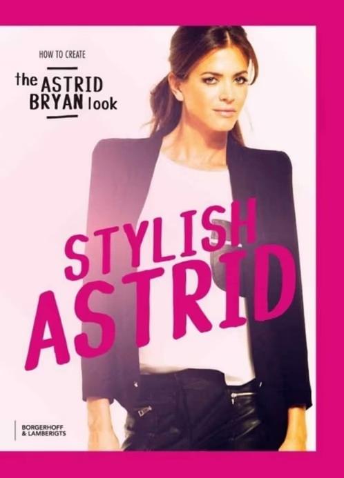 Stylish Astrid the Astrid Bryan -look / nederlanse uitgave, Ophalen of Verzenden, Zo goed als nieuw