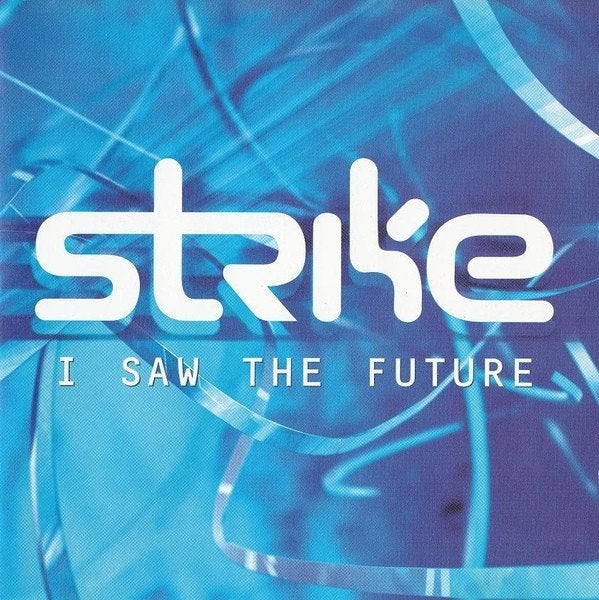 VENTE DU CD STRIKE - J'ai vu le futur, Envoi