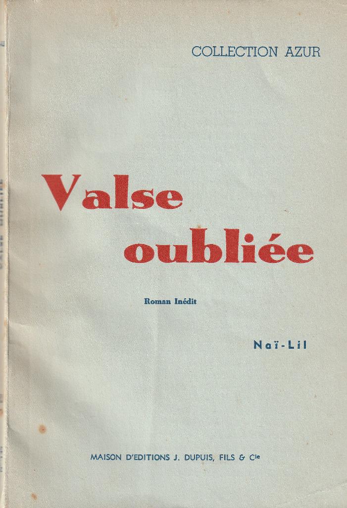 Naï-Lil “Valse oublie”, Ophalen of Verzenden, Gelezen