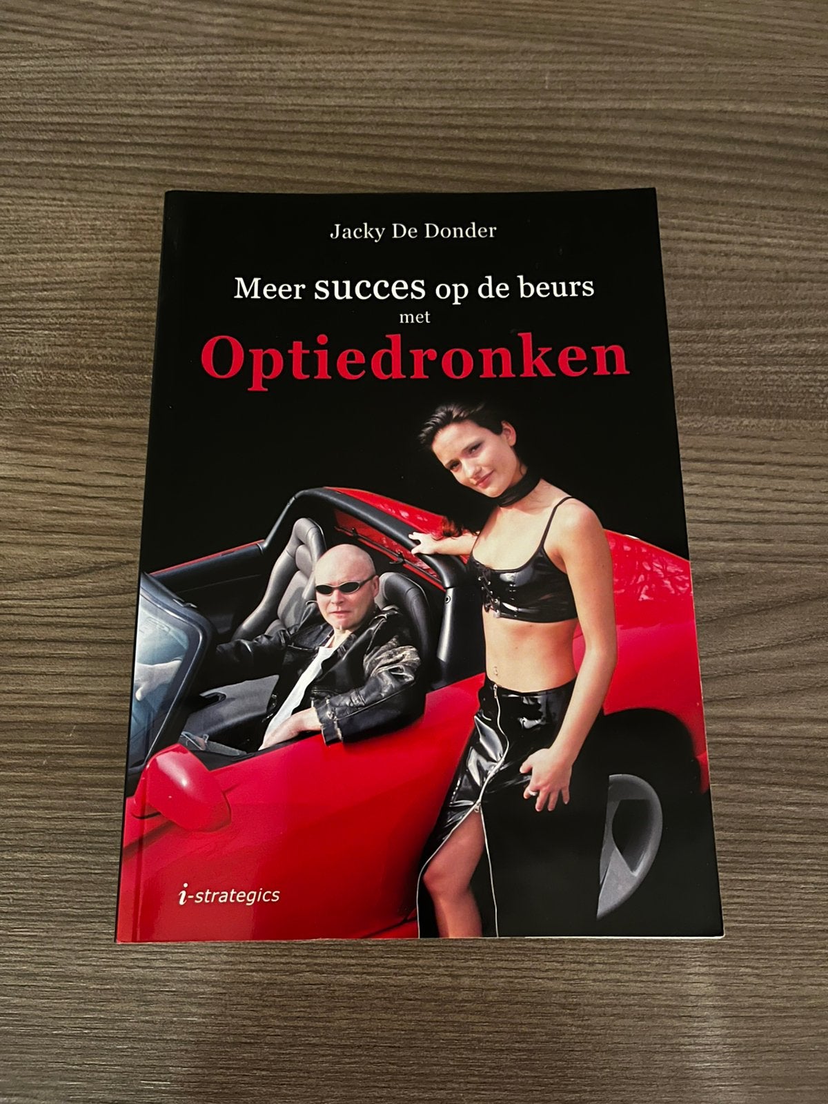 Jacky De Donder - optiedronken, Boeken, Advies, Hulp en Training, Ophalen of Verzenden, Nieuw