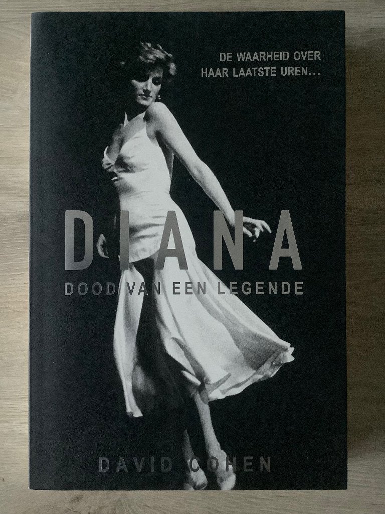 Diana - Dood Van Een Legende, David Cohen, Ophalen of Verzenden, Zo goed als nieuw, Politiek en Staatkunde