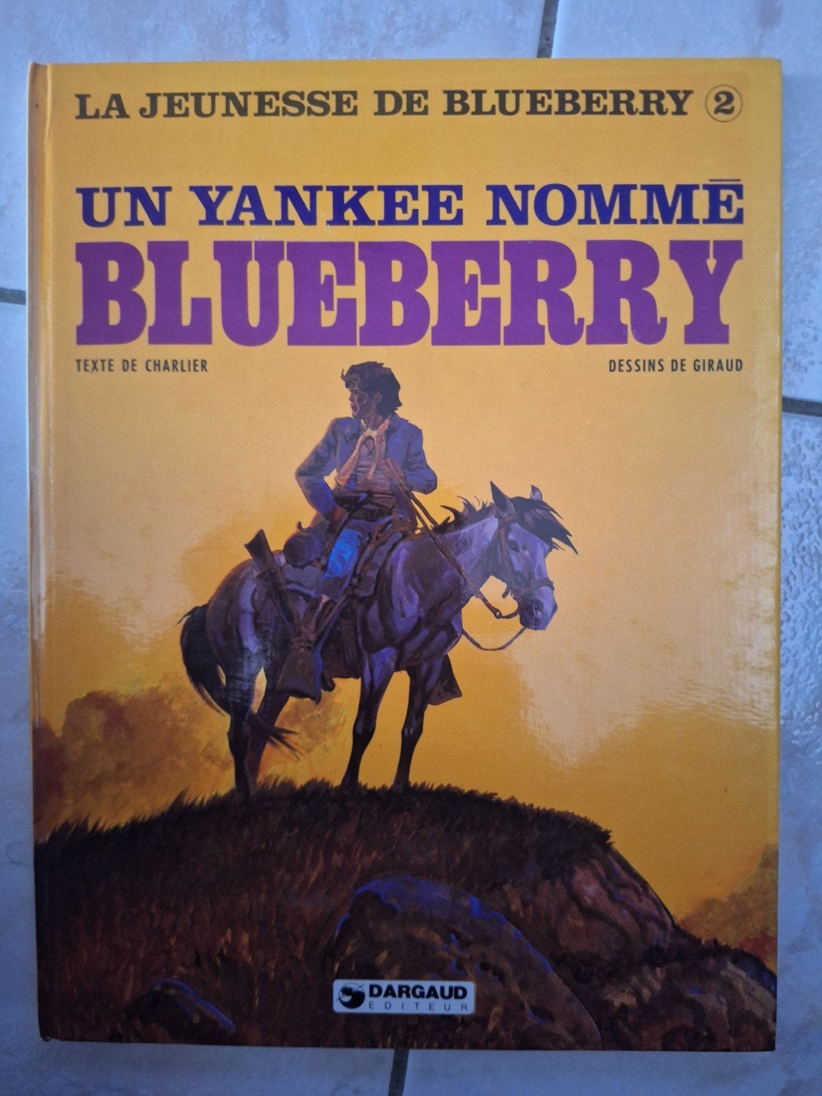 La Jeunesse de Blueberry Un Yankee nommé Blueberry 1982, Livres, Une BD, Enlèvement, Utilisé