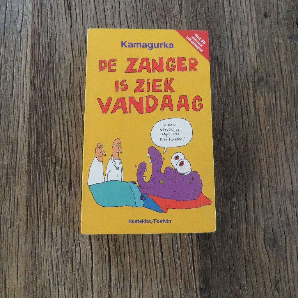 Kamagurka De zanger is ziek vandaag, Boeken, Ophalen of Verzenden