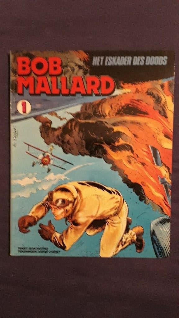 Bob Mallard 1: het eskader des doods, Eén stripboek, Ophalen of Verzenden, Zo goed als nieuw