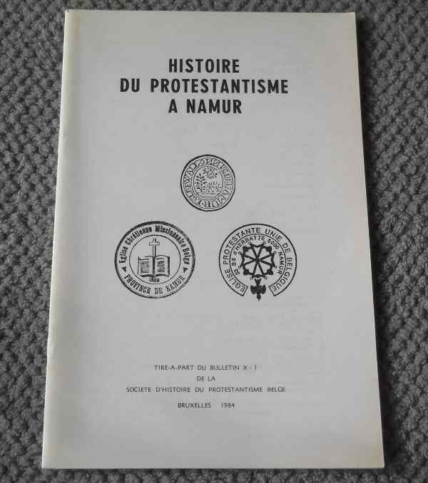 Histoire du protestantisme à Namur, Livres, Histoire nationale, Utilisé, Enlèvement ou Envoi