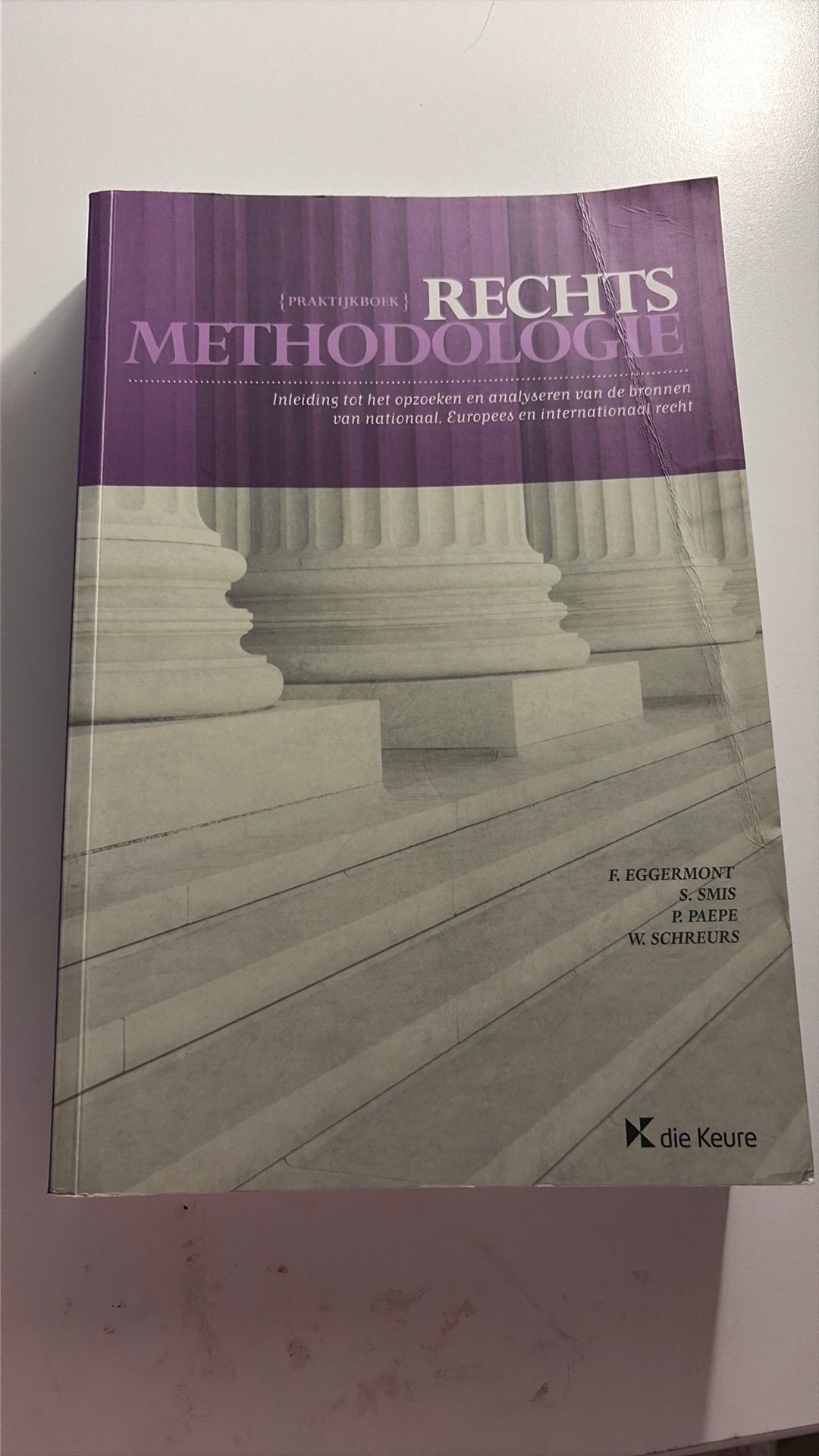 Pieter Paepe - Praktijkboek rechtsmethodologie 2022, Enlèvement ou Envoi, Pieter Paepe; Wim Schreurs; Stefaan Smis; Frederic Eggermont