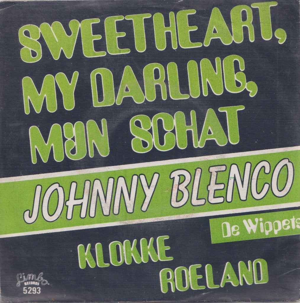 Johnny Blenco – Sweetheart, my darling, mijn schat – Single, Cd's en Dvd's, Vinyl Singles, Gebruikt, Nederlandstalig, 7 inch, Ophalen of Verzenden