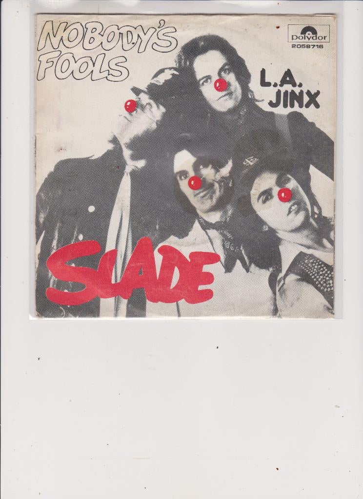 slade, Enlèvement ou Envoi, Utilisé