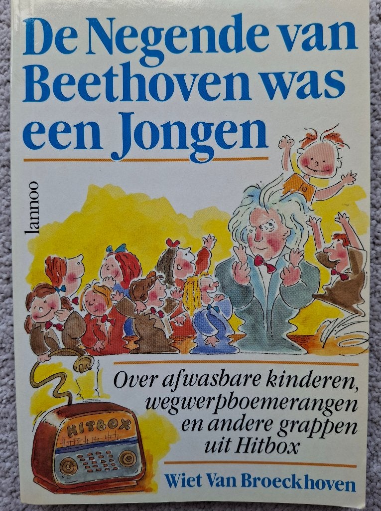 De Negende van Beethoven was een jongen -Wiet Van Broekhoven, Livres, Humour, Enlèvement ou Envoi