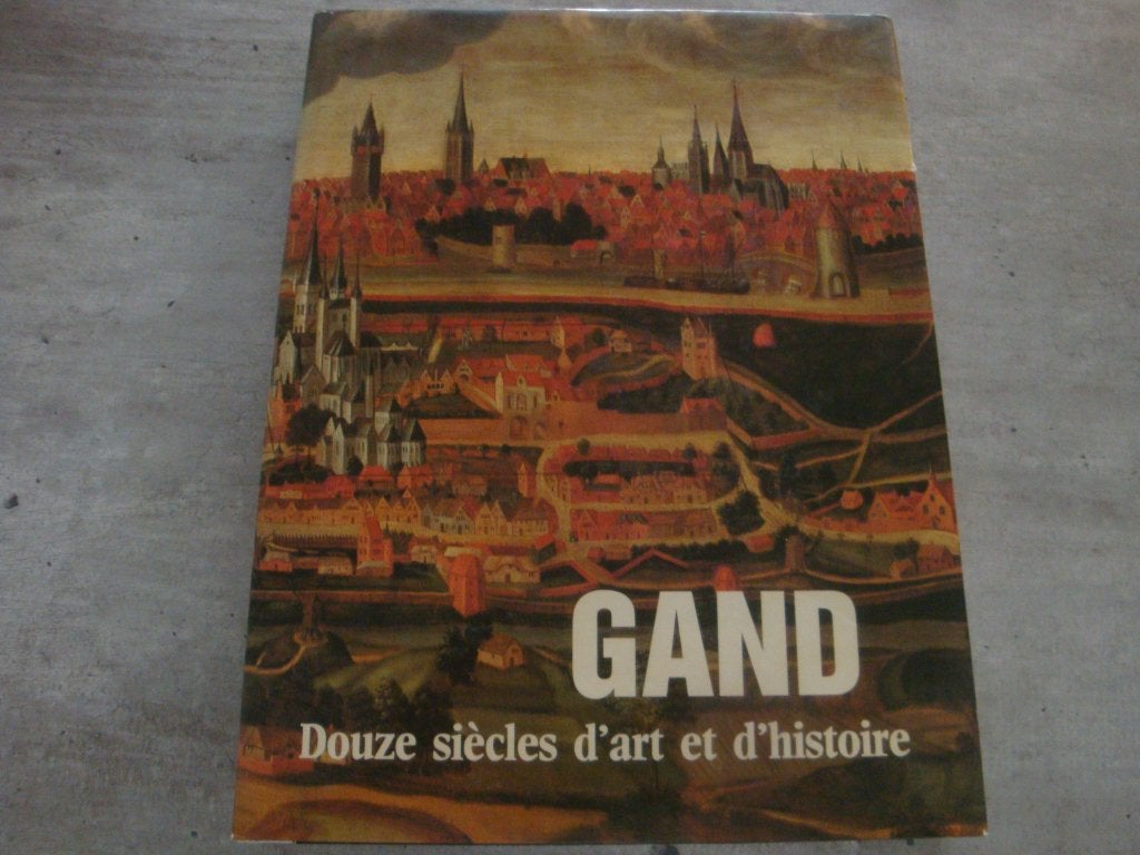 GAND - DOUZE SIECLES D' ART ET D' HISTOIRE, Livres, Enlèvement ou Envoi, Utilisé