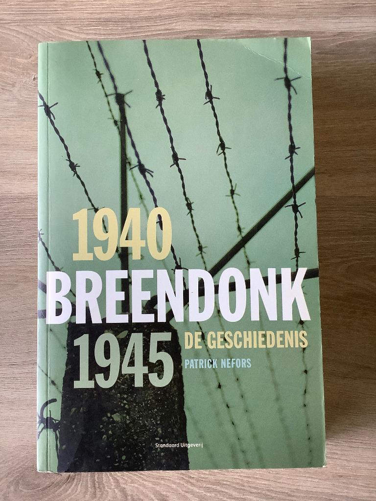 Breendonk, 1940-1945, Livres, Guerre & Militaire, Comme neuf, Général, Deuxième Guerre mondiale, Enlèvement ou Envoi